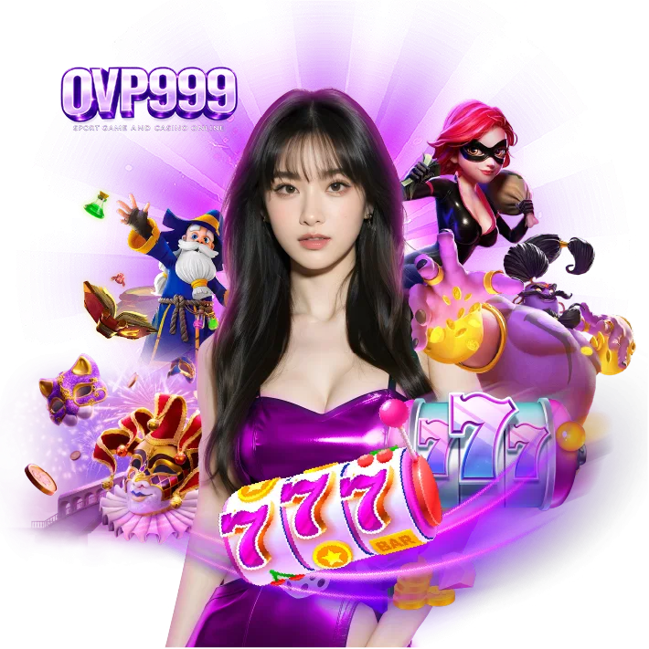ภาพแบนเนอร์ OVP999 เกมสล็อตออนไลน์ พร้อมผู้หญิง เครื่องสล็อต 777 และตัวละครเกม โทนสีม่วง สื่อถึงสล็อตแตกง่าย คาสิโนออนไลน์ และโบนัส ฝากถอนอัตโนมัติ รวดเร็ว ปลอดภัย